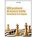 Jan Lipka - 999 problemi di scacco matto. Miniature in 2 mosse - Foto miniatura 1