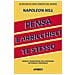 Napoleon Hill - Pensa E Arricchisci Te Stesso. Ediz. Integrale - Foto miniatura 1