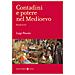 Luigi Provero - Contadini E Potere Nel Medioevo. Secoli Ix-xv - Foto miniatura 1