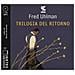 Fred Uhlman - Trilogia Del Ritorno: L'amico Ritrovato-un'anima Non Vile-niente Resurrezioni, Per Favore Letto Da Bruno Armando. Audiolibro. Cd Audio Formato Mp3 - Foto miniatura 1