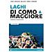 Gillian Price - Laghi Di Como & Maggiore. Trekking E Passeggiate - Foto miniatura 1