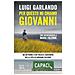 Luigi Garlando - Per Questo Mi Chiamo Giovanni. Da Un Padre A Un Figlio Il Racconto Della Vita Di Giovanni Falcone - Foto miniatura 1