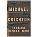 Michael Crichton - La grande rapina al treno. Nuova ediz. - Foto miniatura 1
