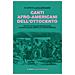 Luca Cerchiari - Canti afro-americani dell'Ottocento. Raccolti da William Francis Allen, Charles Pickard Ware e Lucy McKim Garrison - Foto miniatura 1
