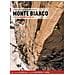 Fabrizio Calebasso - Monte Bianco. Tutte le vie su roccia. Versante italiano - Foto miniatura 1