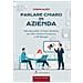 Chiara Alzati - Parlare Chiaro In Azienda. Manuale Pratico Di Public Speaking Per Ceo, Direttori Formazione E Hr Manager - Foto miniatura 1