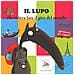 Orianne Lallemand - Il lupo che voleva fare il giro del mondo. Amico lupo. Ediz. illustrata - Foto miniatura 1