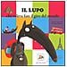 Orianne Lallemand - Il lupo che voleva fare il giro del mondo. Amico lupo. Ediz. illustrata - Foto miniatura 2