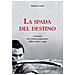 Stefano Locati - La Spada Del Destino. I Samurai Nel Cinema Giapponese Dalle Origini A Oggi - Foto miniatura 2