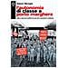 Gianni Sbrogiò - L'autonomia Di Classe A Porto Marghera. Lotte E Percorsi Politici Tra Gli Anni Sessanta E Settanta - Foto miniatura 1