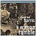 Jimmy Lee Harris - I Wanna Ramble - Foto miniatura 1