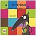 Orianne Lallemand - Il lupo che voleva cambiare colore. Amico lupo. Ediz. illustrata - Foto miniatura 1