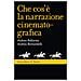Andrea Bellavita - Che cos'è la narrazione cinematografica - Foto miniatura 1