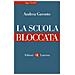 Andrea Gavosto - La Scuola Bloccata - Foto miniatura 1