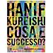 Hanif Kureishi - Cosa È Successo? Racconti E Saggi - Foto miniatura 1