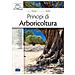 Cristiana Peano - Principi di arboricoltura - Foto miniatura 1