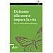 Simone Olianti - Di Fronte Alla Morte Impara La Vita. Per Un'etica Della Speranza - Foto miniatura 1