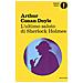Arthur Conan Doyle - L'ultimo saluto di Sherlock Holmes - Foto miniatura 1