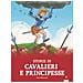 Sara Marconi - Storie Di Cavalieri E Principesse - Foto miniatura 1
