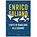 Enrico Galiano - L'arte Di Sbagliare Alla Grande - Foto miniatura 1