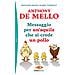 Anthony De Mello - Messaggio Per Un'aquila Che Si Crede Un Pollo - Foto miniatura 1