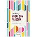 Luc Ferry - Vivere con filosofia. Trattato di filosofia a uso delle nuove generazioni - Foto miniatura 1