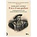 Margaret George - Il Re E Il Suo Giullare. L'autobiografia Di Enrico Viii Annotata Dal Buffone Di Corte Will Somers - Foto miniatura 1