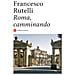 Francesco Rutelli - Roma, Camminando - Foto miniatura 1