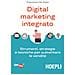Francesco De Nobili - Digital Marketing Integrato. Strumenti, Strategie E Tecniche Per Aumentare Le Vendite - Foto miniatura 1