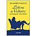 Silvano Fausti - Lettera a Voltaire. Contrappunti sulla libertà - Foto miniatura 1