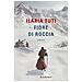 Ilaria Tuti - Fiore Di Roccia - Foto miniatura 2
