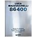 Luca Mazzucchelli - 86400. Trova Te Stesso E Cambia La Tua Vita Con L'intelligenza Valoriale - Foto miniatura 1