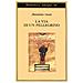 Anonimo russo - La via di un pellegrino. Racconti sinceri di un pellegrino al suo padre spirituale - Foto miniatura 1