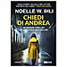 Noelle W. Ihli - Chiedi di Andrea - Foto miniatura 1