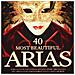 40 Most Beautiful Arias (2 Cd)  - Foto miniatura 1