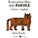 Eric Carle - Il Mio Primo Libro Delle Parole Italiano-inglese. Ediz. A Colori - Foto miniatura 1