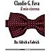 Claudio G. Fava - Il mio cinema. Vol. 1: Da Aldrich a Kubrick - Foto miniatura 1