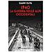 Gianni Oliva - 1940: La Guerra Sulle Alpi Occidentali - Foto miniatura 2