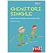 Madeleine Deny - Genitori Single. Come Crescere Un Bambino Sereno Anche Da Soli - Foto miniatura 1