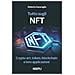 Roberto Garavaglia - Tutto Sugli Nft. Crypto Art, Token, Blockchain E Loro Applicazioni - Foto miniatura 1