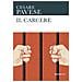 Cesare Pavese - Il Carcere - Foto miniatura 1