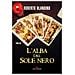 Roberto Blandino - L'alba Del Sole Nero - Foto miniatura 1