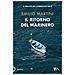 Emilio Martini - Il Ritorno Del Marinero. Le Indagini Del Commissario Bertè - Foto miniatura 1
