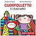 Alessia De Falco - Cuorfolletto e i suoi amici. Favole positive - Foto miniatura 1