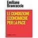 Emiliano Brancaccio - Le Condizioni Economiche Per La Pace - Foto miniatura 1