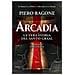 Ragone Piero - Arcadia. La vera storia del santo Graal - Foto miniatura 1