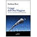 Emiliano Ricci - I viaggi dell'Orsa Maggiore. Tra vita e cielo alla scoperta degli astri - Foto miniatura 1