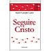 Mauro Giuseppe Lepori - Seguire Cristo - Foto miniatura 2