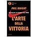 Phil Knight - L'arte Della Vittoria. Autobiografia Del Fondatore Della Nike - Foto miniatura 3