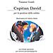 Tiziana Guidi - Capitan Davìd. Con Schede Operative Per Attività Psicopedagogiche - Foto miniatura 1
